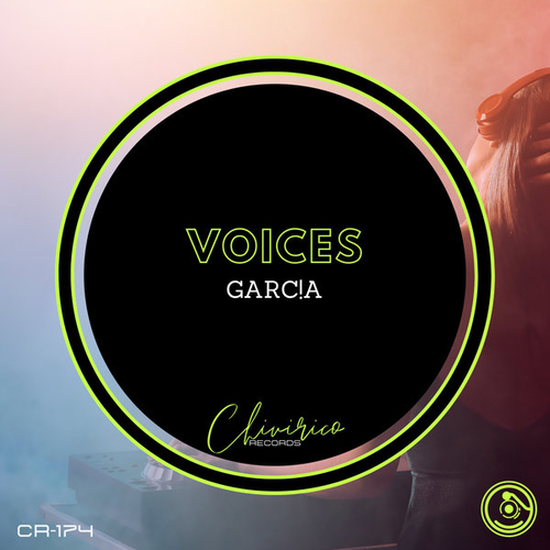 GARC!A - Voices [CR174]